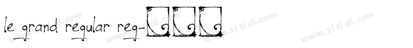 le grand regular reg字体转换